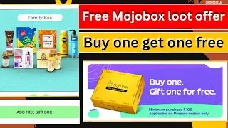 Mojobox Loot offer🔥||Buy one get one for free||16 trial products