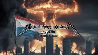 Jay30k - Nuclear Threat [Drum and Bass]