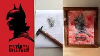 The BATMAN String ART Part 1