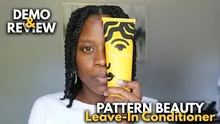 Pattern Beauty Leave-In Conditioner Any Good?