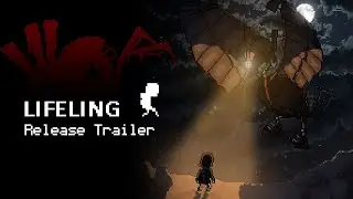 Lifeling - Release Trailer