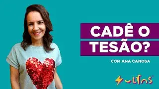SEM VONTADE DE TRANSAR ? com Ana Canosa | Live | soltos sa