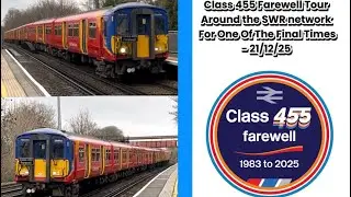 South Western Railway Class 455 Farewell Tour Around The SWR Network (Both Sets) - 21/12/25