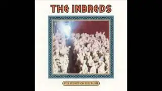The Inbreds - Sad Sack