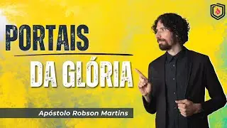 Portais da Glória - Robson Martins - @aprobsonmartins