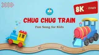 Chug Chug Train Song | Fun Song for Kids | Educational Video by NotesnLines