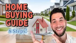 8 Steps to Buy Your First Home in 2025 | Home Buying Guide Explained | Anthony Johnson Realtor