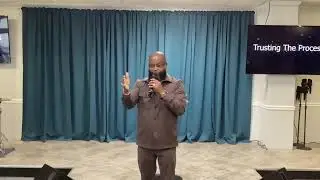 Trust The Process Pastor Renee Nelson