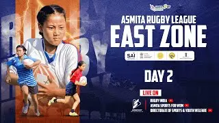 Day 2 | Asmita Rugby League East Zone 2025