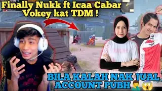[TDM] Finally Nukk ft Icaa Cabar Vokey kat TDM ! Bila Kalah nak Jual Account 🤦&zwj;♂😱