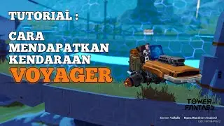 TIPS CEPAT FARMING VOYAGER THRUSTER‼️ LENGKAP CARA MENDAPATKAN KENDARAAN VOYAGER || Tower of Fantasy