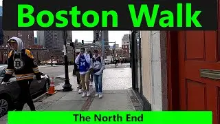 Boston Walk: The North End