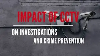 CCTV on Crime Prevention