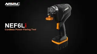 NAVAC - NEF6Li QuickFlare Cordless Power Flaring Tool