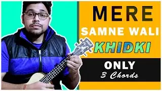 Mere Samne Wali Khidki ( Kishore Kumar ) - Hindi Ukulele Tutorial | ukeguide