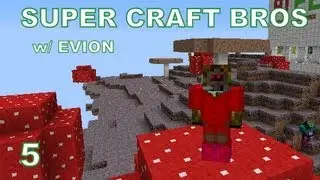 Evion Plays Super Craft Bros #5 w/ Enderdragon127
