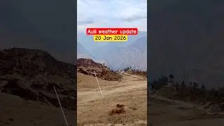 No Snow in Auli | Weather Update 20 Jan 2026 | #auli #weatherupdate #skiing #uttarakhand
