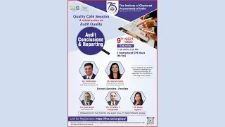 Quality Cafe Session on 'Audit Conclusions & Reporting' organised by CAQD, ICAI