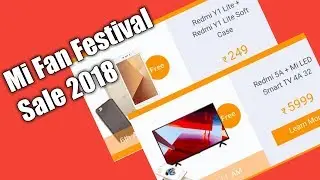 Mi Fan Festival 2018 | Mi Fan Festival Sale 2018 | Deals & Discounts