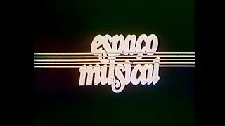 Espa&ccedil;o Musical - Novos Baianos - TV Cultura