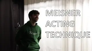 ACTING TECHNIQUE - Meisner Method - STAVANGER FILMMAKERS CLUB