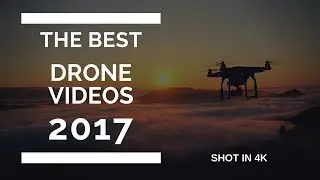 Best of Drone 2017