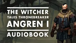 Law of Hospitality | The Witcher Tales Thronebreaker Audiobook style