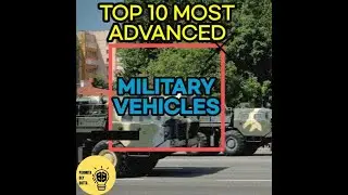 list of 10 most advanced military VEHICLES|#shorts  #armoredvehicles#militaryvehicle#russia #china