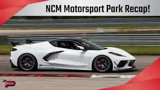 Paragon Performance C8 Corvette NCM Motorsports Park Recap!