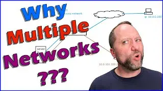 Why Have More Than One Network?
