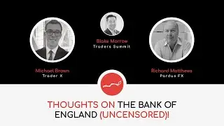 Thoughts about the Bank of England (uncensored)! | Tradersummit.net