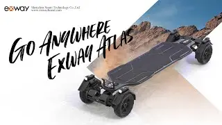 Behold EXWAY ATLAS!  Dial in your perfect ride!