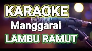 KARAOKE Manggarai LAMBU RAMUT//Erphin Dion//Arsan Rahmat
