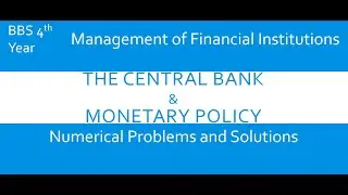 The Central Bank & Monetary Policy | Numerical Part II| BBS 4th Year
