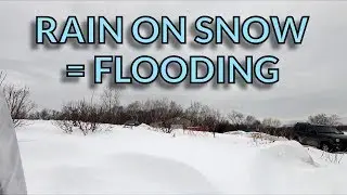 Flash Flood Watch ― Rain on Snow is Not Good!