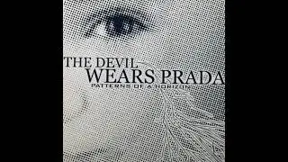 THE DEVIL WEARS PRADA - Swords, Dragons, And Diet Coke (Demo Version) [Patterns Of A Horizon Demo]