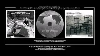 *(2013) Yep Roc ''How Do You Want It Done'' (YEP 2384-3 Master) Dave Alvin & Phil Alvin
