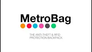 Metrobag Cut-Resistant  - The Antitheft and RFID protection Backpack