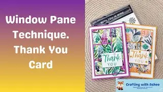 Window Pane Technique Thank You Card - With you In Mind - Stampin' Up!
