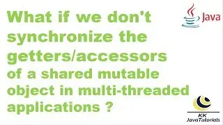 What if we don't synchronize the getter  of a shared mutable  object in multithreaded  applications?