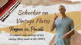 Vintage Flute Comparison: 1940s Haynes vs. 1940s Powell