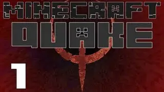 Minecraft - Quake Craft - Episode 1