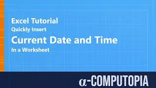 How to quickly insert current date and time in MS Excel