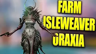 How To Farm Oraxia & All Isleweaver Weapons In Warframe!