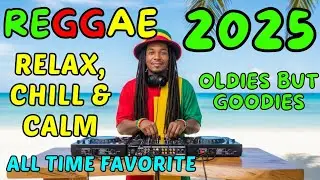 TOP REGGAE PLAYLIST &ndash; GOOD VIBES REGGAE MUSIC FOR EVERYDAY RELAXATION