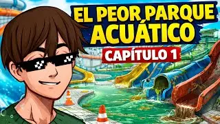 EL PEOR PARQUE ACUATICO #1 - Waterpark Simulator