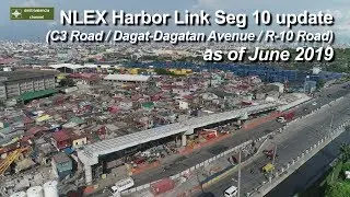 NLEX Harbor Link Segment 10 update as of June 2019
