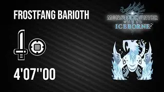MHW Iceborne | Frostfang Barioth Solo (Sword and Shield | SnS) - 4'07''00