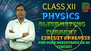 Circuit Analysis when pure resistance is connected in AC circuit Alternating current(@HRPHYSICALSCIENCE )