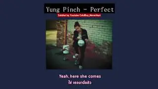 [THAISUB]  Yung Pinch - Perfect (แปลไทย)